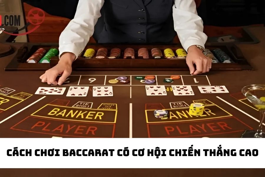 chia se cach choi bai baccarat chien thang de dang